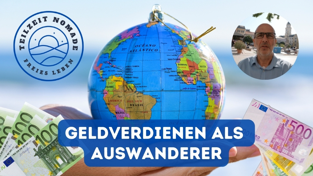 Geldverdienen als Auswanderer